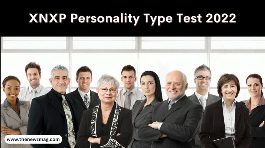 XNXP Personality Type Test 2022