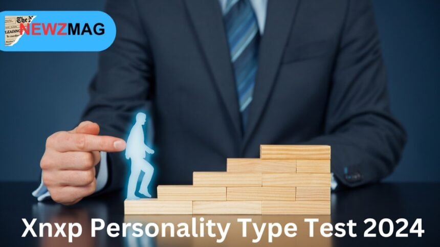 Xnxp Personality Type Test 2024